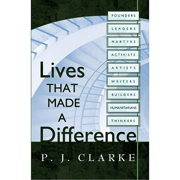 Lives That Made a Difference / SBPRA, P. J. Clarke