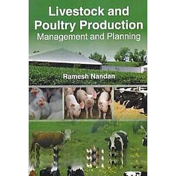 Livestock and Poultry Production Management and Planning, Ramesh Nandan