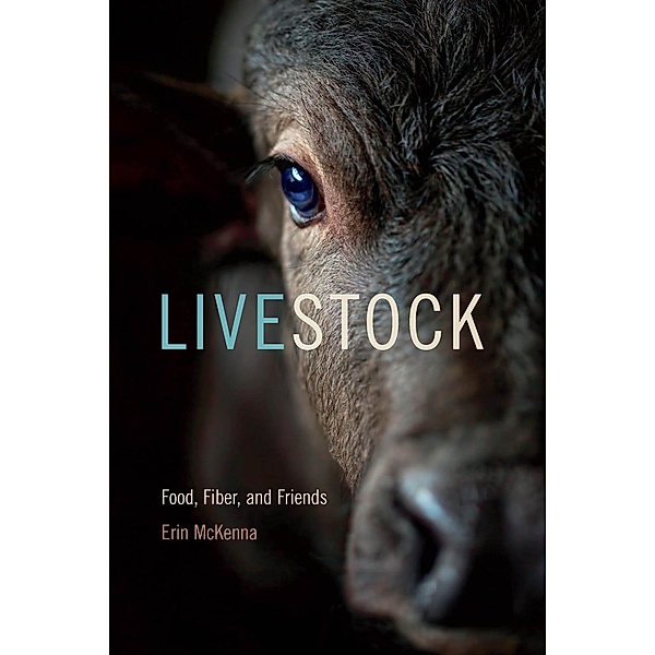 Livestock / Animal Voices / Animal Worlds Ser., Erin McKenna