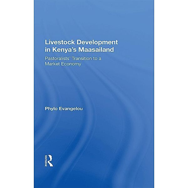 Livestock Development In Kenya's Maasailand, Phylo Evangelou