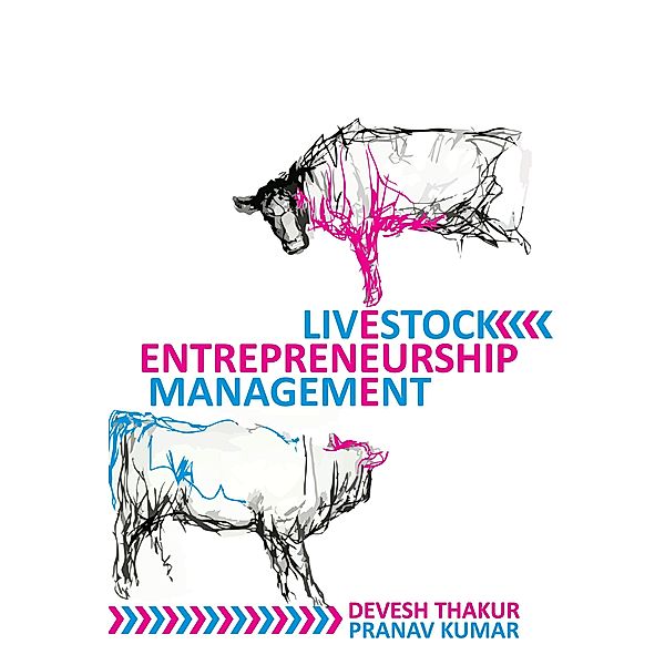 Livestock Entrepreneurship Management, Devesh Thakur
