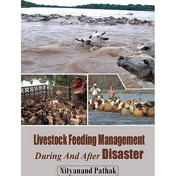 Livestock Feeding Management During And After Disaster, Nityanand Pathak