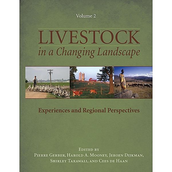 Livestock in a Changing Landscape, Volume 2, Pierre Gerber