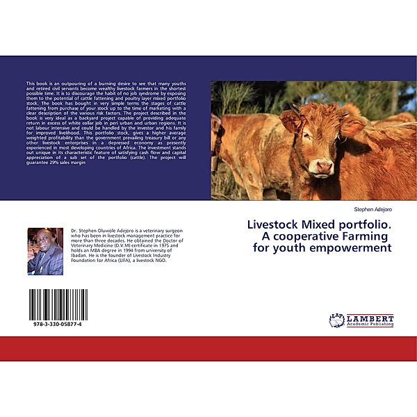 Livestock Mixed portfolio. A cooperative Farming for youth empowerment, Stephen Adejoro