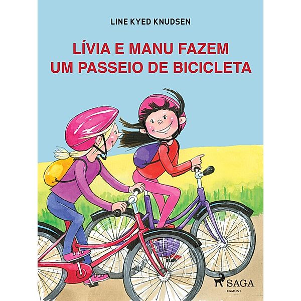 Lívia e Manu fazem um passeio de bicicleta / Lívia e Manu, Line Kyed Knudsen