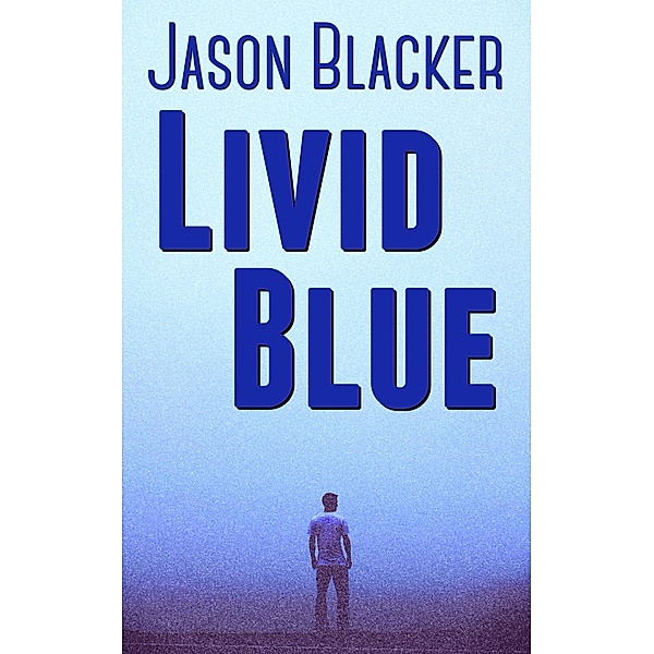 Livid Blue, Jason Blacker