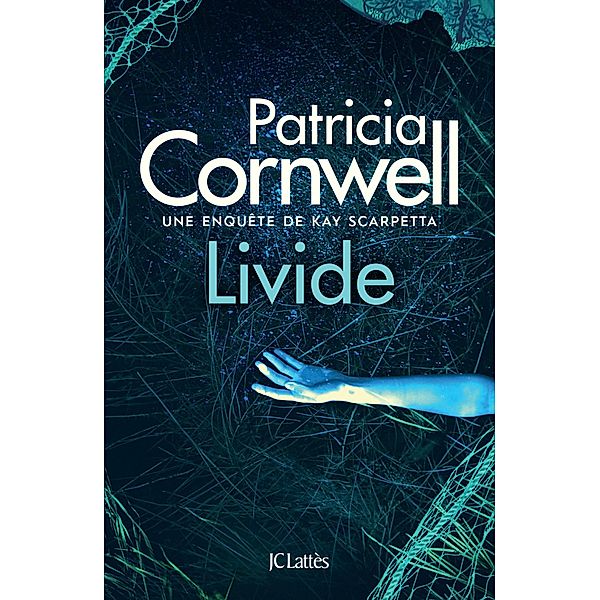 Livide / Thrillers, Patricia Cornwell