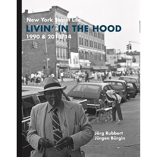 Livin' in the Hood, Jörg Rubbert, Jürgen Bürgin