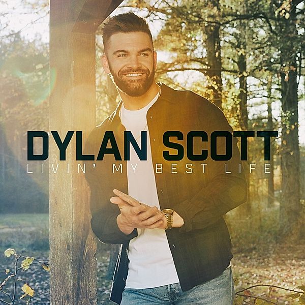 Livin' My Best Life, Dylan Scott