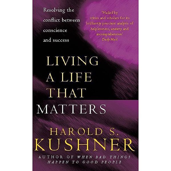 Living a Life that Matters, Harold Kushner