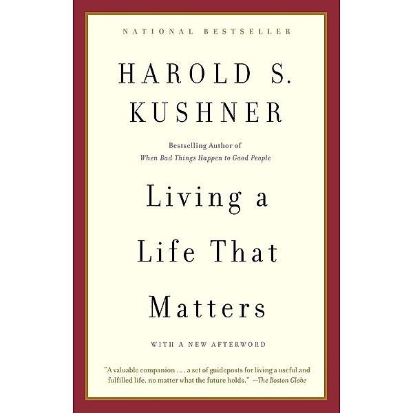 Living a Life that Matters, Harold S. Kushner