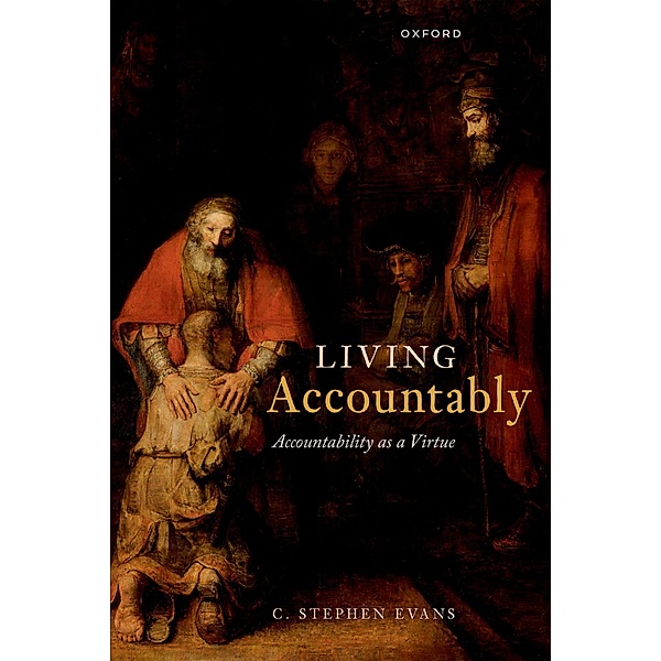 Living Accountably, C. Stephen Evans