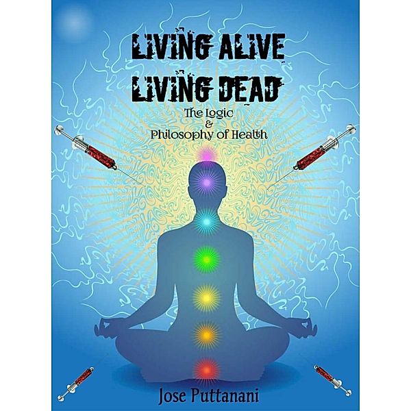 Living Alive Living Dead, Jose Puttanani