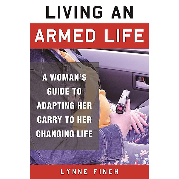 Living an Armed Life, Lynne Finch