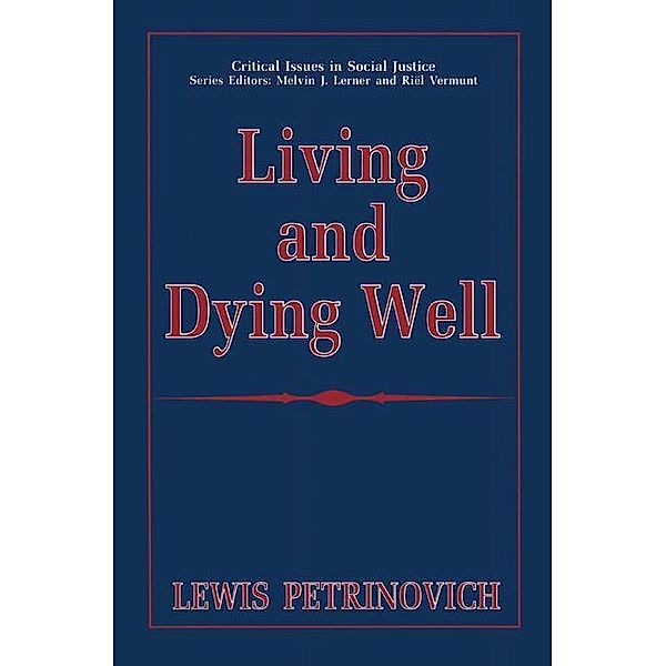 Living and Dying Well, Lewis Petrinovich
