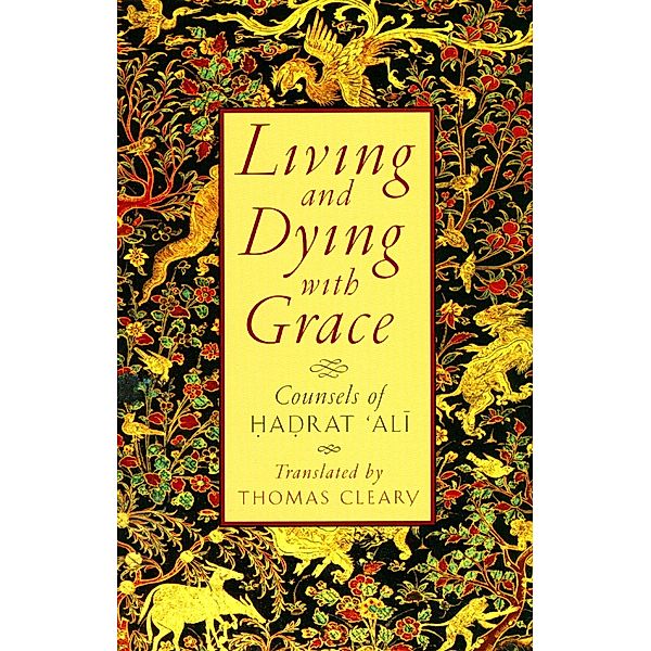 Living and Dying with Grace, Thomas Cleary
