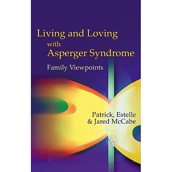 Living and Loving with Asperger Syndrome, Patrick and Estelle McCabe