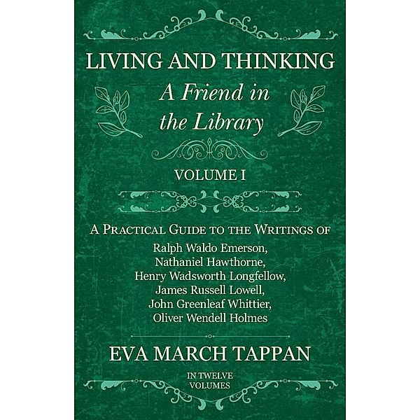 Living and Thinking - A Friend in the Library / A Friend in the Library Bd.1, Eva March Tappan