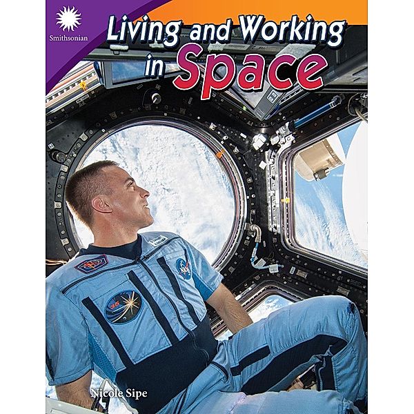Living and Working in Space, Nicole Sipe