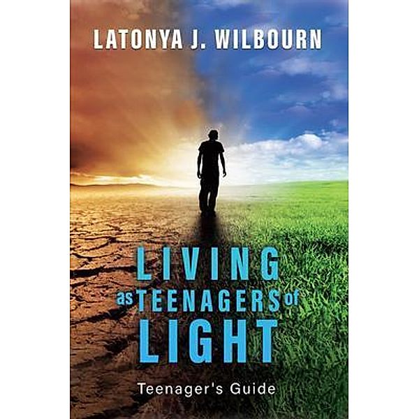 Living as Teenager's of The Light, LaTonya Wilbourn