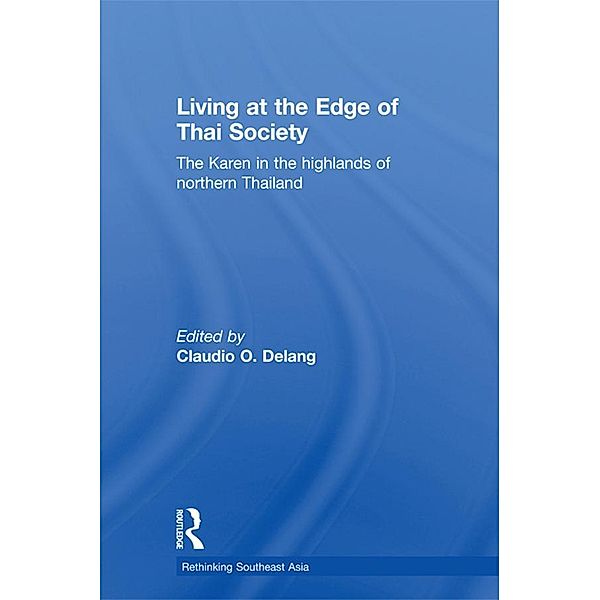 Living at the Edge of Thai Society, Claudio Delang