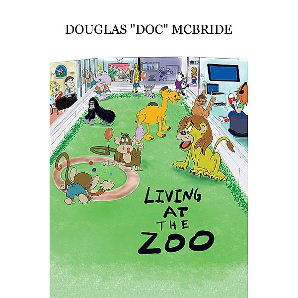 Living at the Zoo, Douglas "Doc" McBride