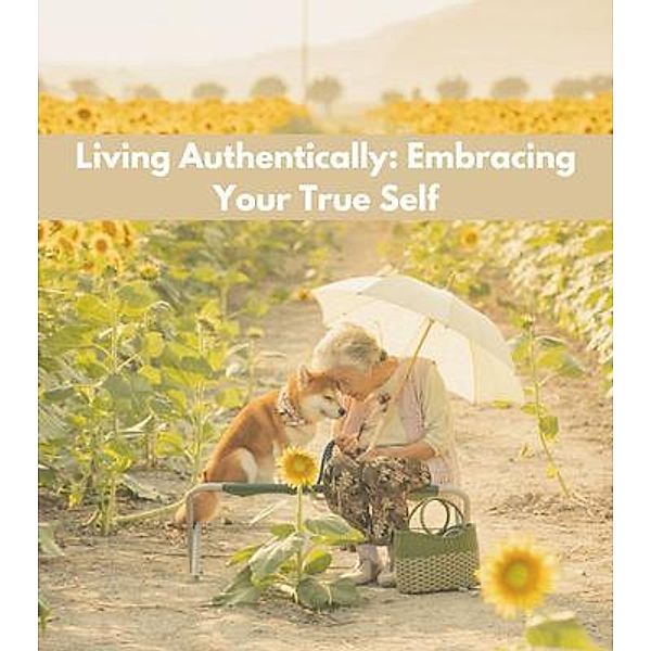 Living Authentically, Tanya Hill