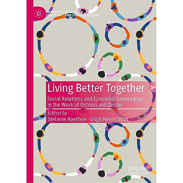 Living Better Together / Mercatus Studies in Political and Social Economy