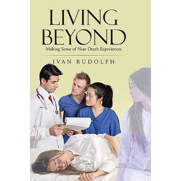 Living Beyond, Ivan Rudolph