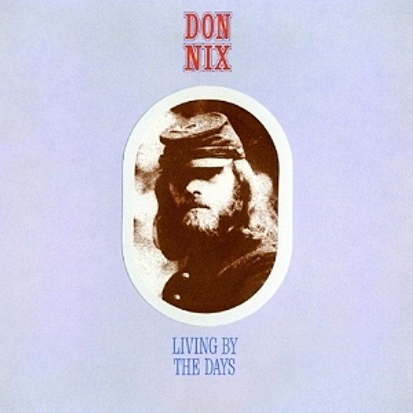 Living By The Days, Don Nix