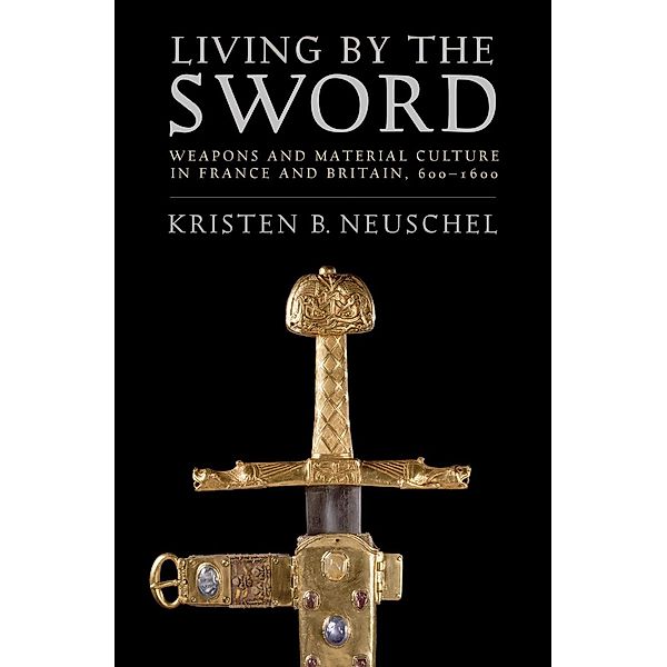 Living by the Sword, Kristen Brooke Neuschel