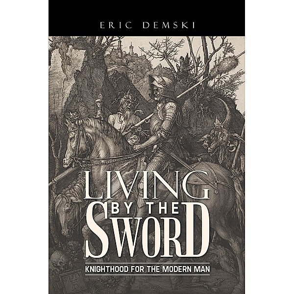 Living by the Sword, Eric Demski