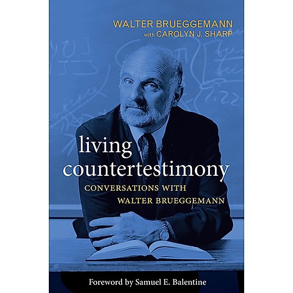 Living Countertestimony, Walter Brueggemann
