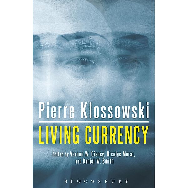 Living Currency, Pierre Klossowski