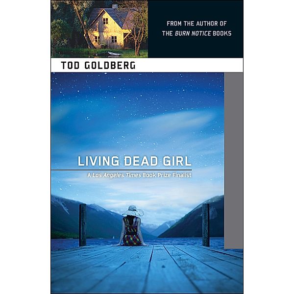 Living Dead Girl, Tod Goldberg