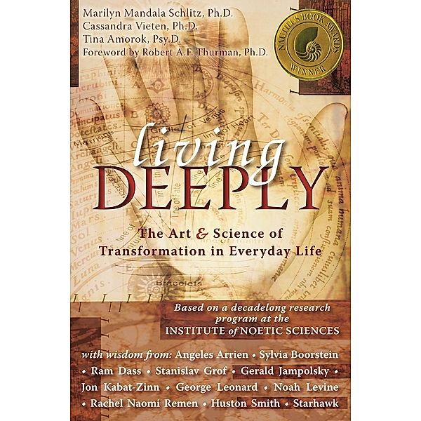 Living Deeply, Marilyn Schlitz