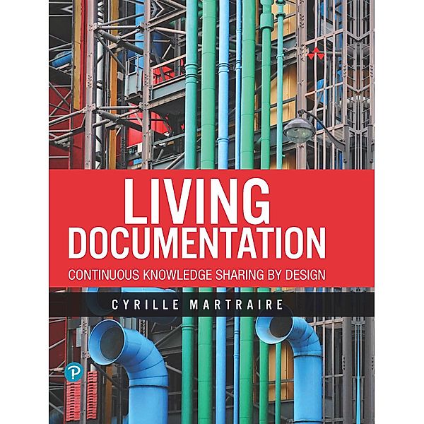 Living Documentation, Cyrille Martraire