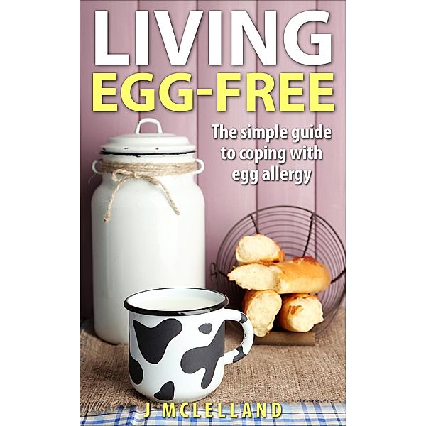 Living Egg-Free, Jayne McLelland