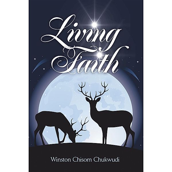 Living Faith, Winston Chisom Chukwudi