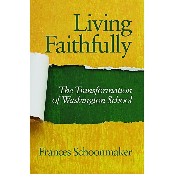 Living Faithfully, Frances Schoonmaker