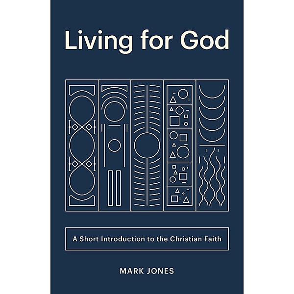 Living for God, Mark Jones