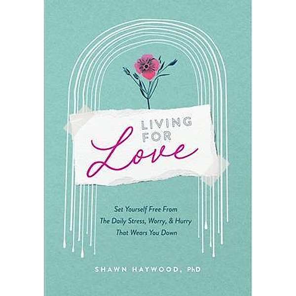 Living For Love, Shawn Haywood