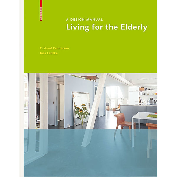 Living for the Elderly, Eckhard Feddersen, Insa Lüdtke