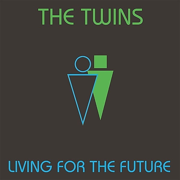 Living For The Future, The Twins
