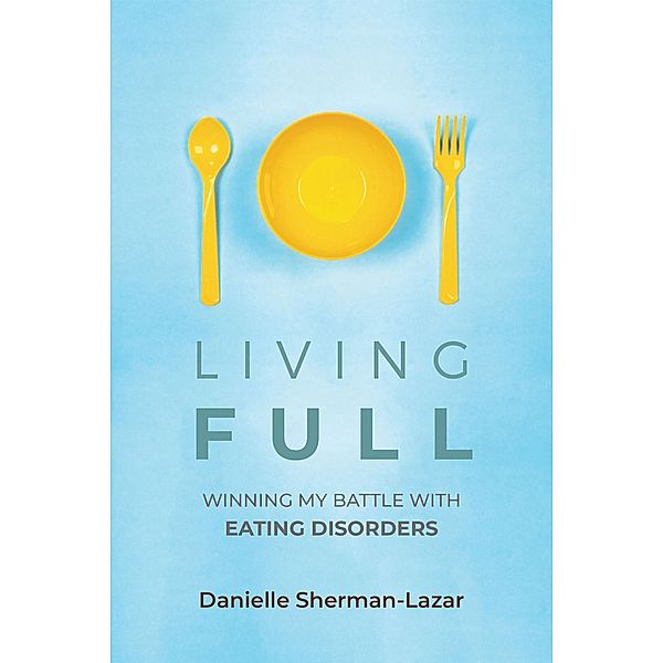 Living Full, Danielle Sherman-Lazar