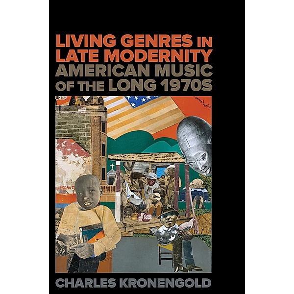 Living Genres in Late Modernity, Charles Kronengold