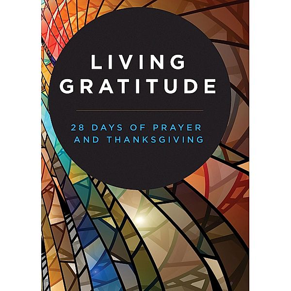 Living Gratitude, Abingdon Press