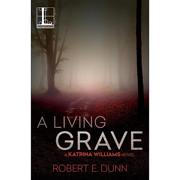 Living Grave / Lyrical Underground, Robert E. Dunn