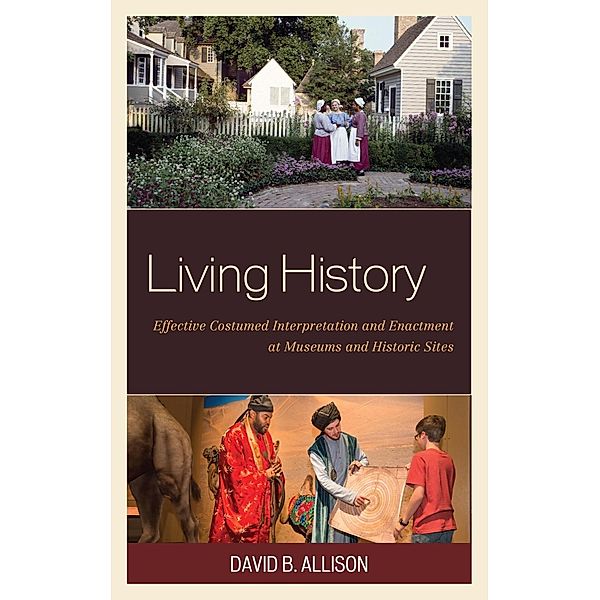 Living History / American Association for State and Local History, David B. Allison