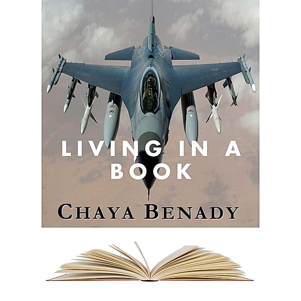 Living in a Book, Chaya Benady